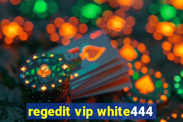 regedit vip white444
